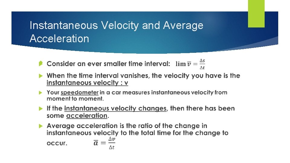 Instantaneous Velocity and Average Acceleration 