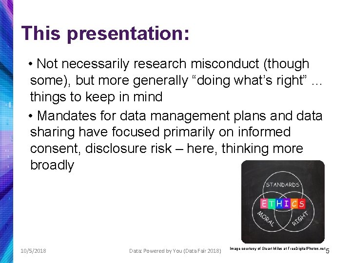 This presentation: • Not necessarily research misconduct (though some), but more generally “doing what’s