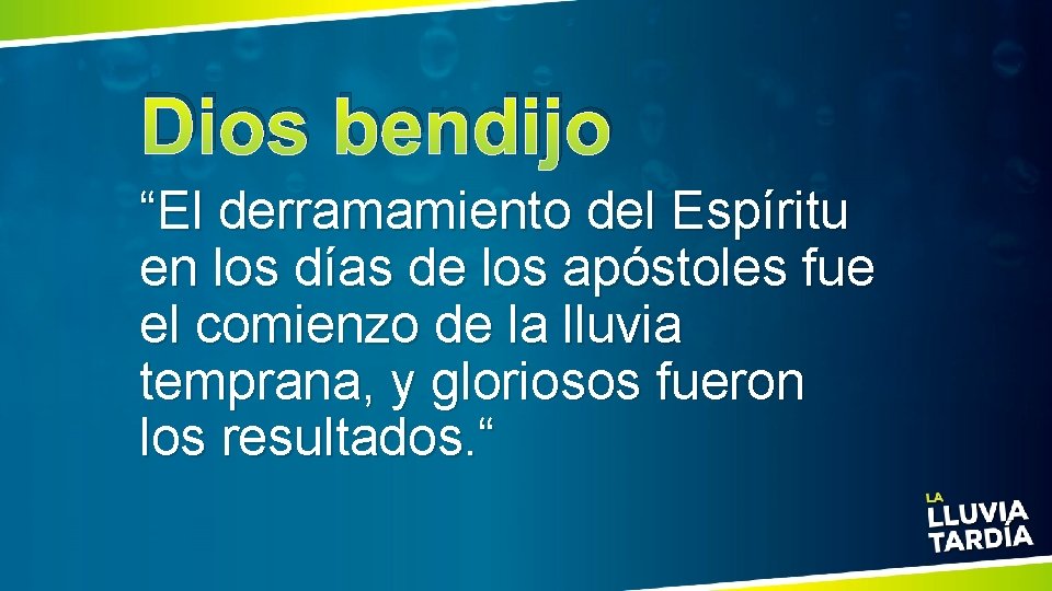 Dios bendijo “El derramamiento del Espíritu en los días de los apóstoles fue el