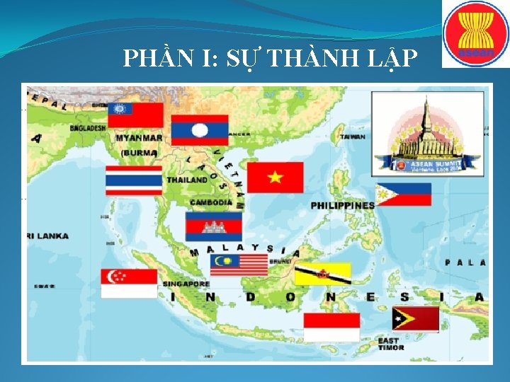 PHẦN I: SỰ THÀNH LẬP 