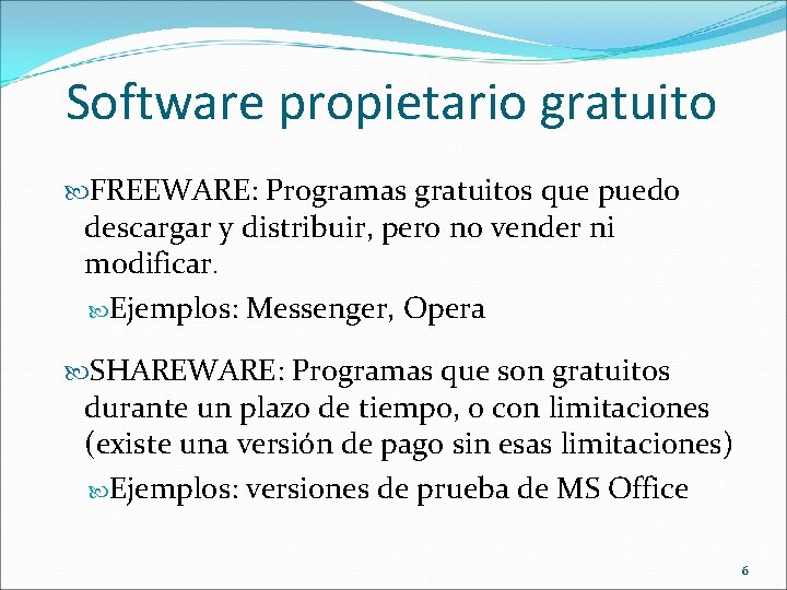Software propietario gratuito FREEWARE: Programas gratuitos que puedo descargar y distribuir, pero no vender