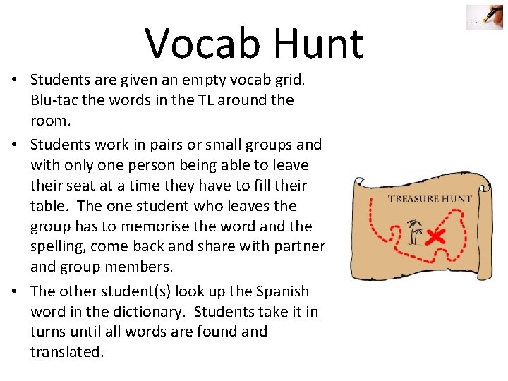 Vocab Hunt • Students are given an empty vocab grid. Blu-tac the words in