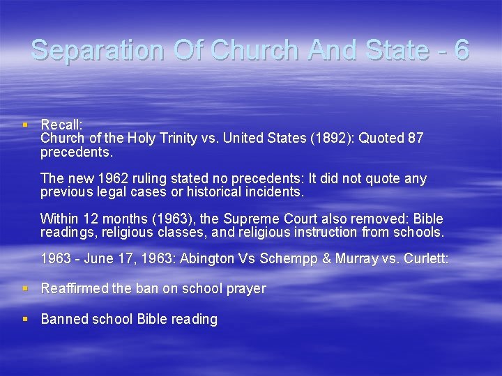 Separation Of Church And State - 6 § Recall: Church of the Holy Trinity