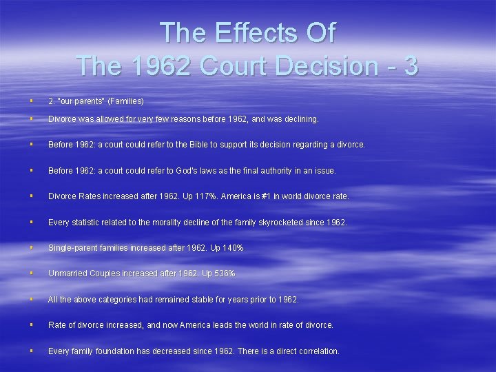 The Effects Of The 1962 Court Decision - 3 § 2. "our parents" (Families)