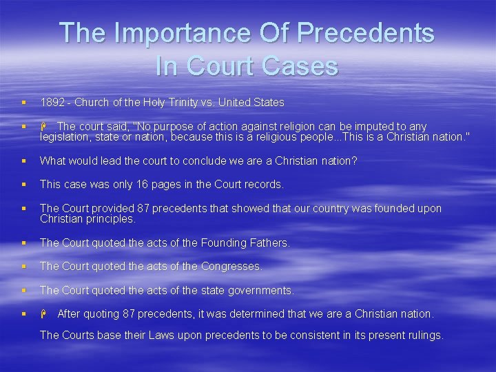 The Importance Of Precedents In Court Cases § 1892 - Church of the Holy