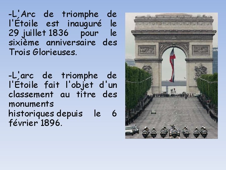 -L'Arc de triomphe de l'Étoile est inauguré le 29 juillet 1836 pour le sixième