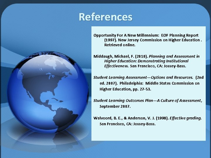 References Opportunity For A New Millennium: EOF Planning Report (1997). New Jersey Commission on