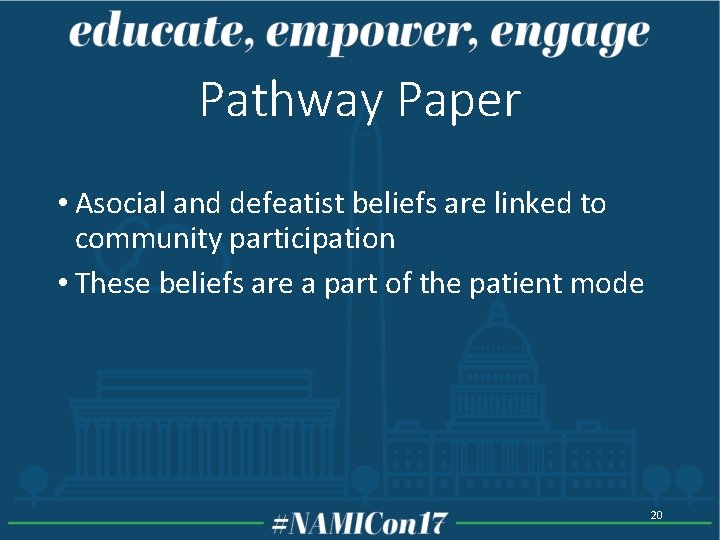 Pathway Paper • Asocial and defeatist beliefs are linked to community participation • These Pathway Paper • Asocial and defeatist beliefs are linked to community participation • These