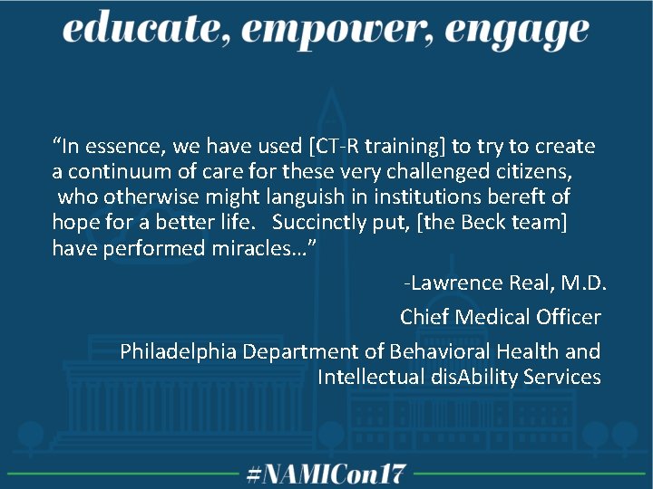 “In essence, we have used [CT-R training] to try to create a continuum of