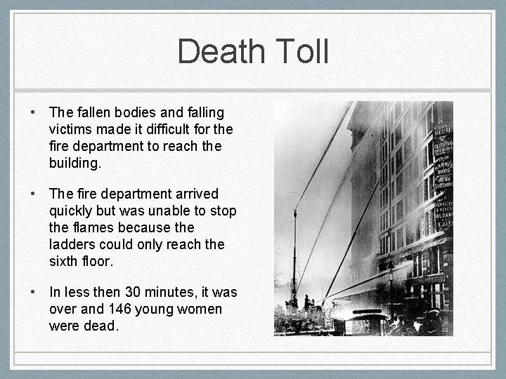 Death Toll • The fallen bodies and falling victims made it difficult for the