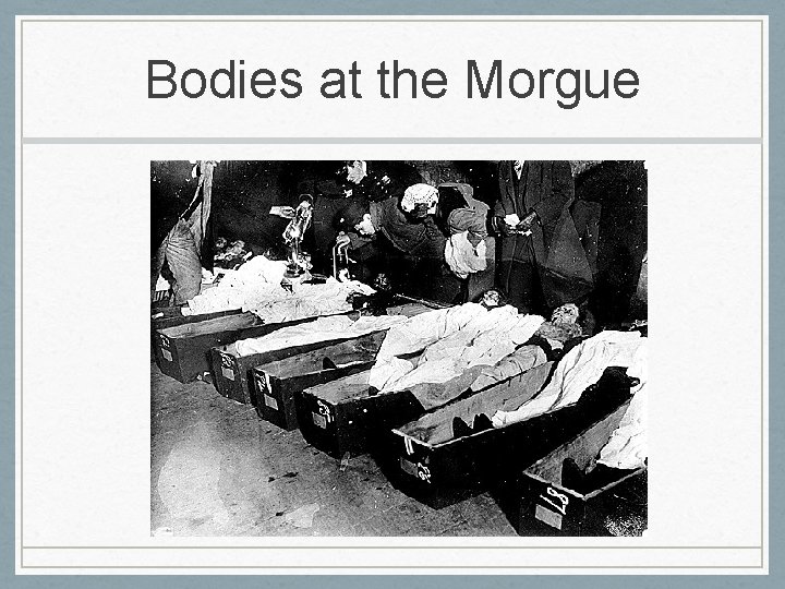 Bodies at the Morgue 