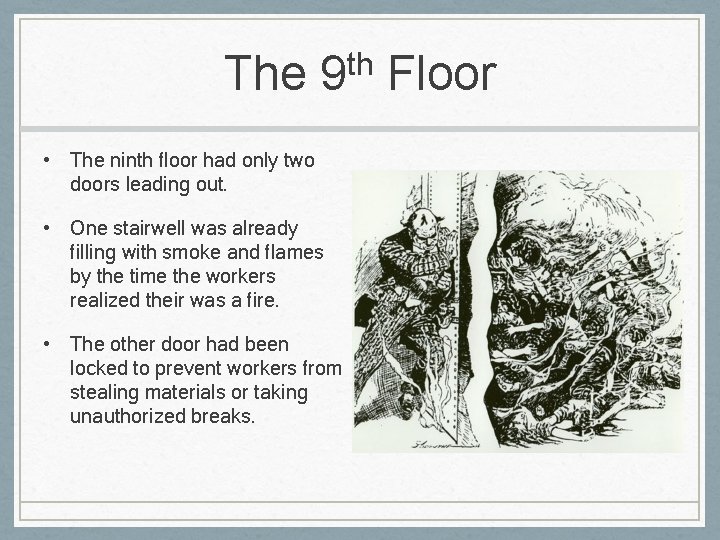 The th 9 • The ninth floor had only two doors leading out. •