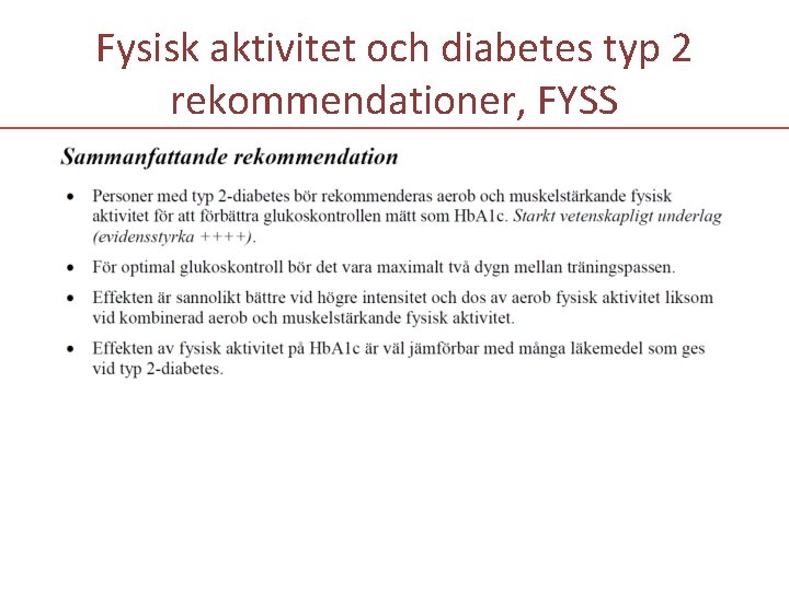 Fysisk aktivitet och diabetes typ 2 rekommendationer, FYSS 