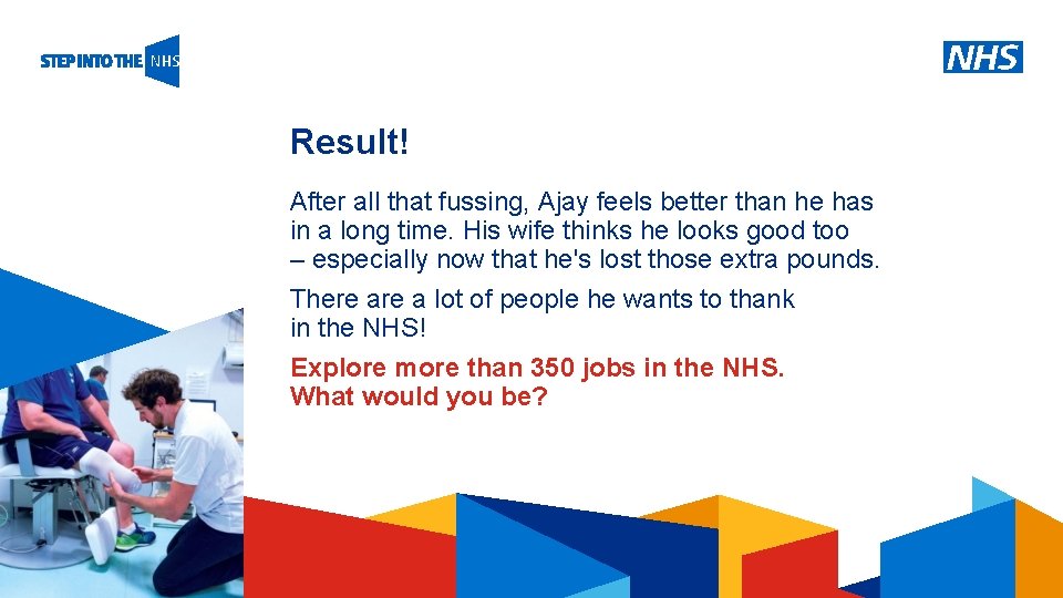 Result! After all that fussing, Ajay feels better than he has in a long