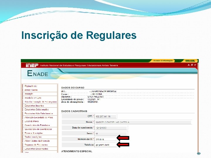 Inscrição de Regulares 49 