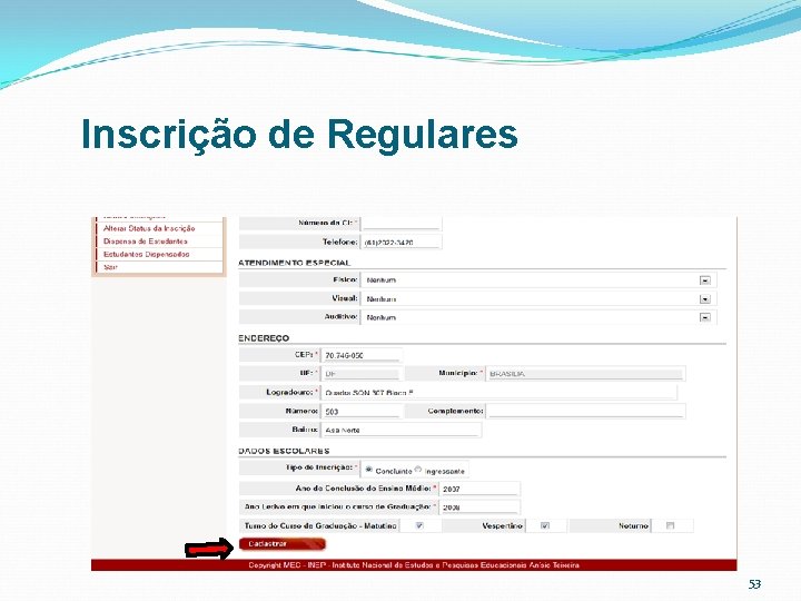 Inscrição de Regulares 53 