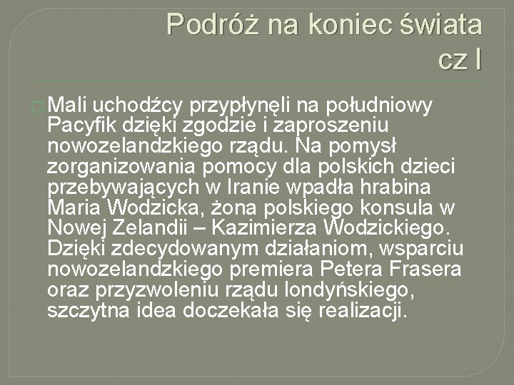 Podróż na koniec świata cz I � Mali uchodźcy przypłynęli na południowy Pacyfik dzięki