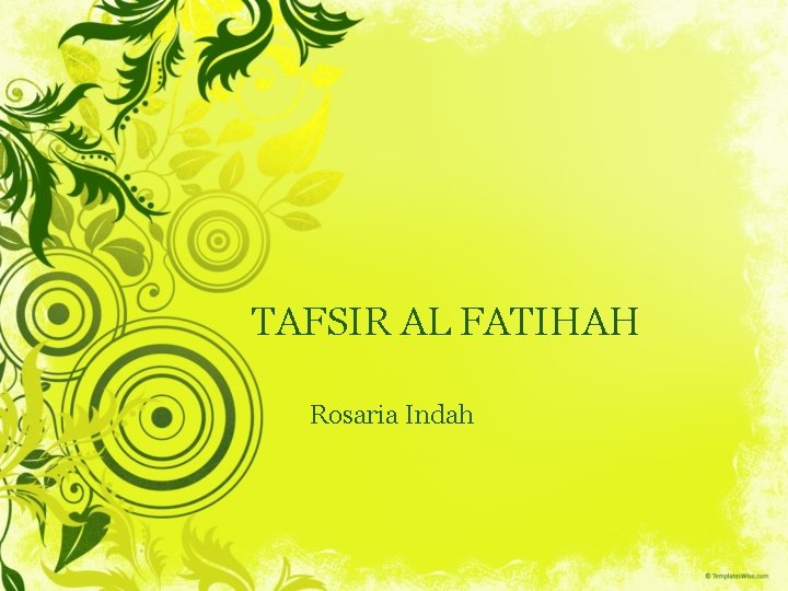 TAFSIR AL FATIHAH Rosaria Indah 