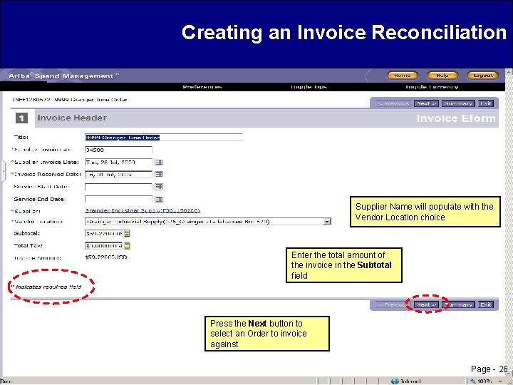 Creating an Invoice Reconciliation Supplier Name will populate with the Vendor Location choice Enter