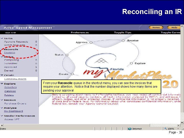 Reconciling an IR From your Reconcile queue in the shortcut menu, you can see