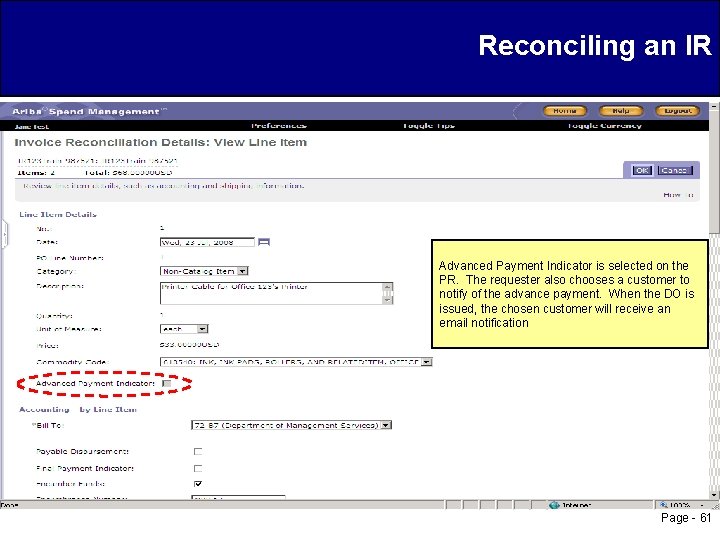 Reconciling an IR Advanced Payment Indicator is selected on the PR. The requester also