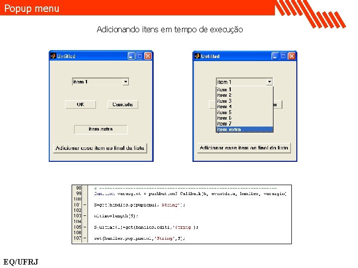 Popup menu Adicionando itens em tempo de execução EQ/UFRJ 