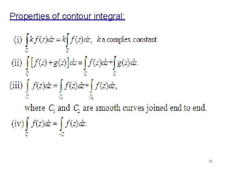 Properties of contour integral: 25 