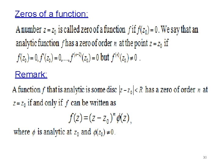 Zeros of a function: Remark: 30 