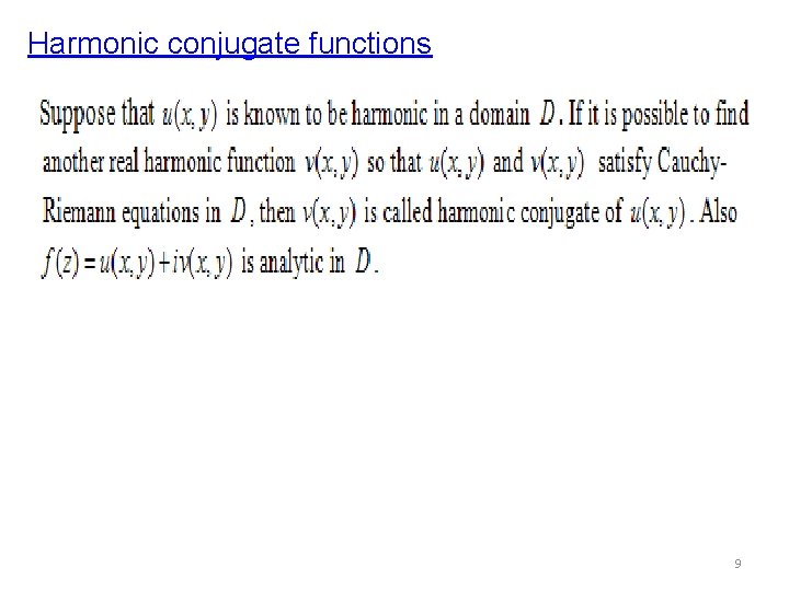 Harmonic conjugate functions 9 