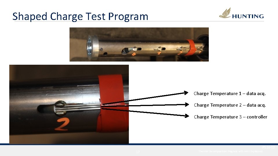 Shaped Charge Test Program Charge Temperature 1 – data acq. Charge Temperature 2 –