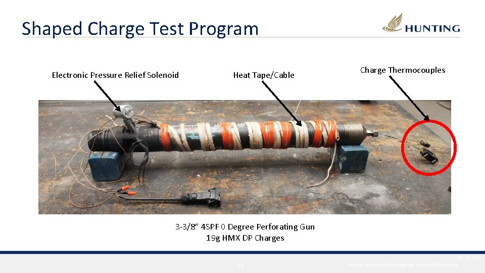 Shaped Charge Test Program Electronic Pressure Relief Solenoid Heat Tape/Cable Charge Thermocouples 3 -3/8”