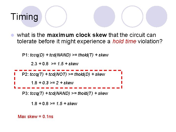 Timing l what is the maximum clock skew that the circuit can tolerate before