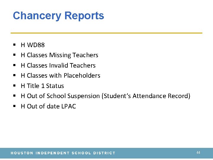 Chancery Reports § § § § H WD 88 H Classes Missing Teachers H