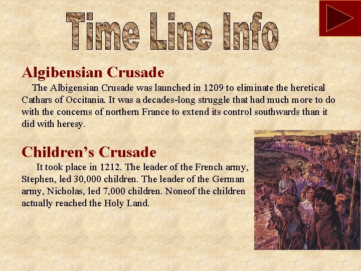 Algibensian Crusade The Albigensian Crusade was launched in 1209 to eliminate the heretical Cathars