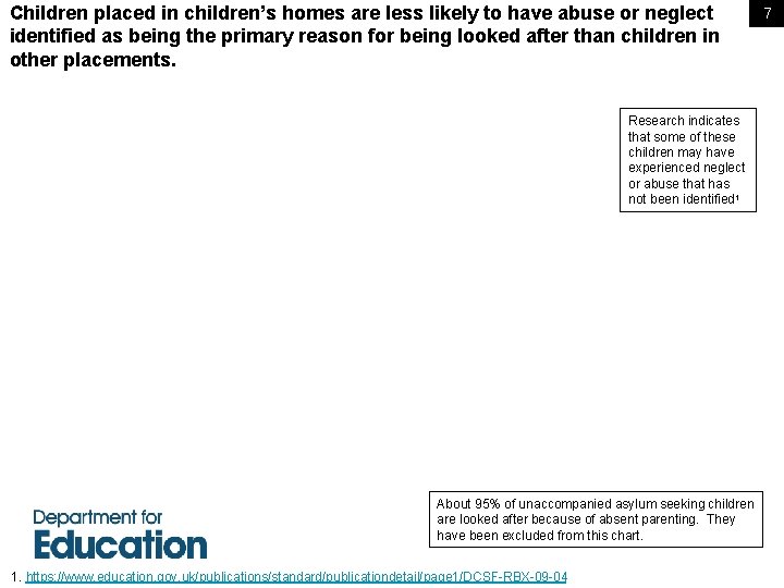 Children placed in children’s homes are less likely to have abuse or neglect identified