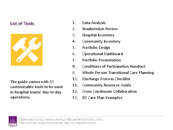 List of Tools The guide comes with 13 customizable tools to be used in