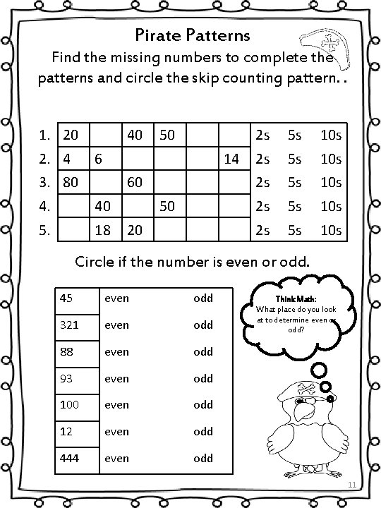 Pirate Patterns Find the missing numbers to complete the patterns and circle the skip
