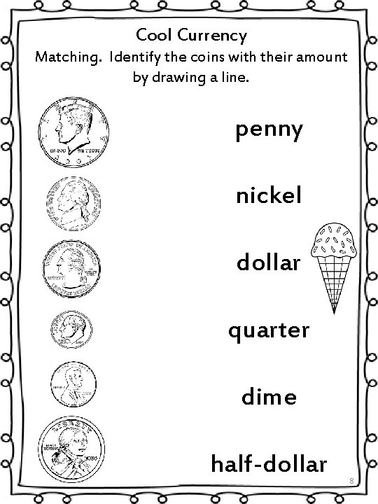 Cool Currency Matching. Identify the coins with their amount by drawing a line. penny
