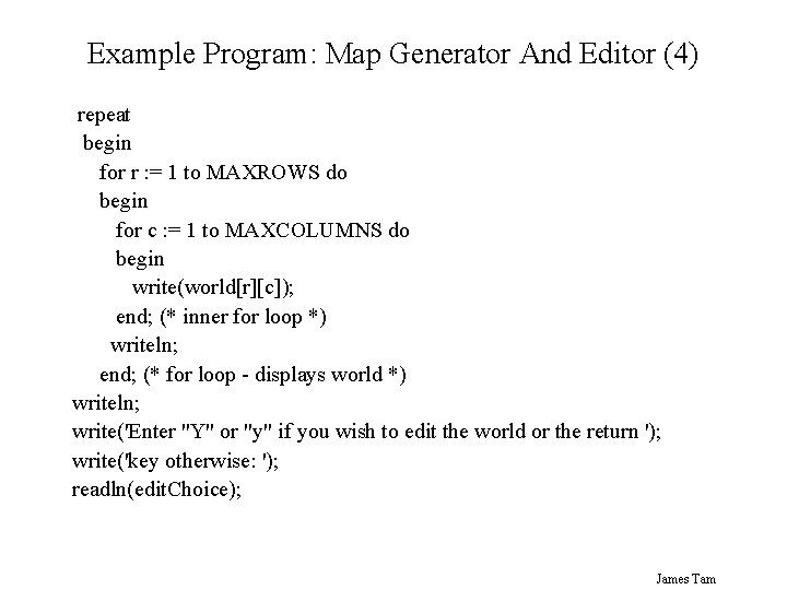 Example Program: Map Generator And Editor (4) repeat begin for r : = 1