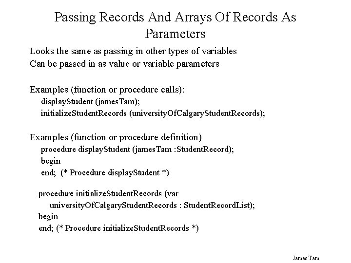 Passing Records And Arrays Of Records As Parameters Looks the same as passing in