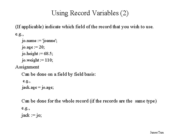 Using Record Variables (2) (If applicable) indicate which field of the record that you