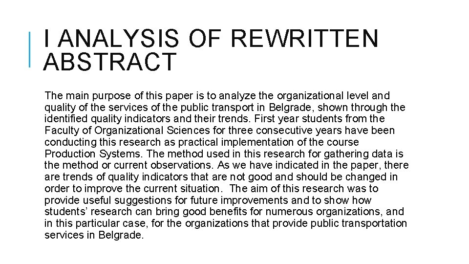 I ANALYSIS OF REWRITTEN ABSTRACT The main purpose of this paper is to analyze