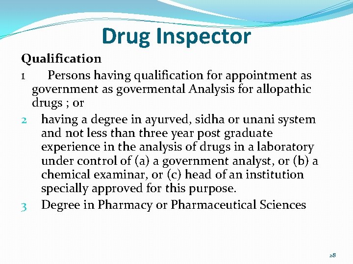 Drug Inspector Qualification 1 Persons having qualification for appointment as government as govermental Analysis