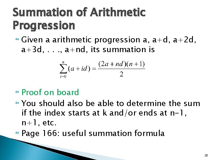 Summation of Arithmetic Progression Given a arithmetic progression a, a+d, a+2 d, a+3 d,