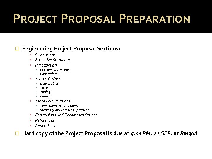 PROJECT PROPOSAL PREPARATION � Engineering Project Proposal Sections: ▪ Cover Page ▪ Executive Summary