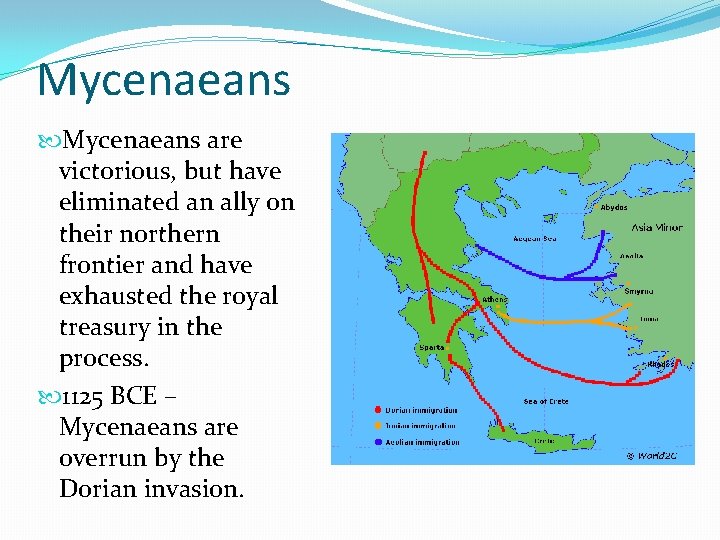 Mycenaeans are victorious, but have eliminated an ally on their northern frontier and have Mycenaeans are victorious, but have eliminated an ally on their northern frontier and have