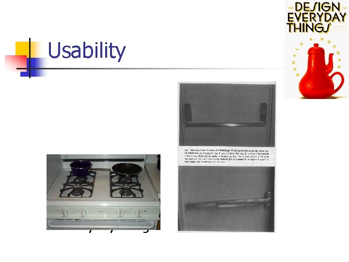 Usability n The design of everyday things Usability n The design of everyday things