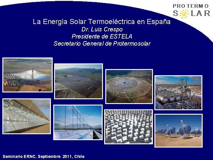 La Energa Solar Termoelctrica en Espaa Dr Luis