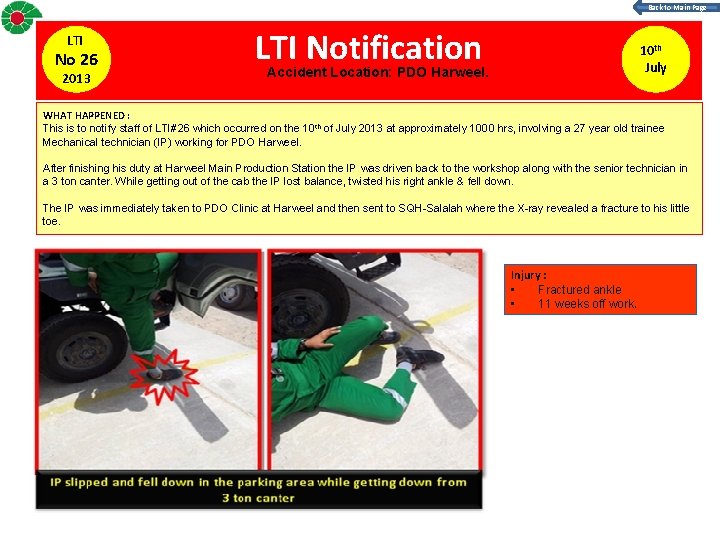 Back to Main Page LTI No 26 2013 LTI Notification 10 th July Accident