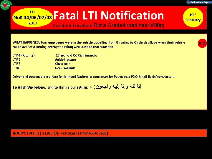 Back to Main Page LTI No# 04/06/07/08 2013 Fatal LTI Notification Accident Location: Rima